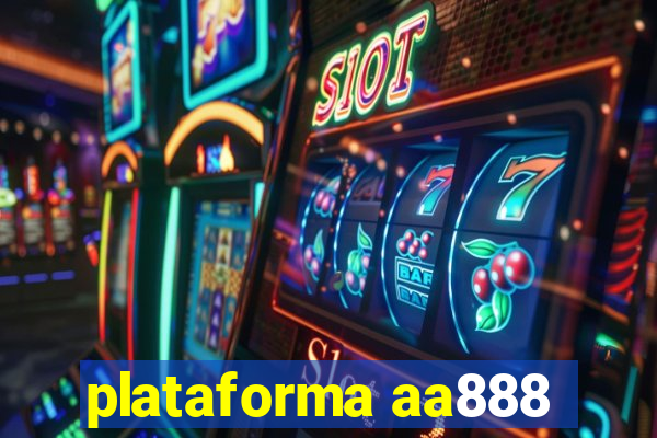 plataforma aa888